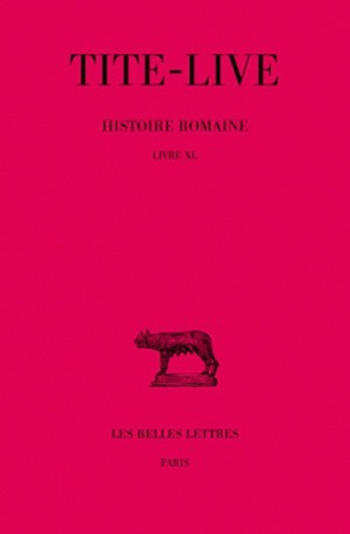 Histoire romaine. Tome XXX : Livre XL