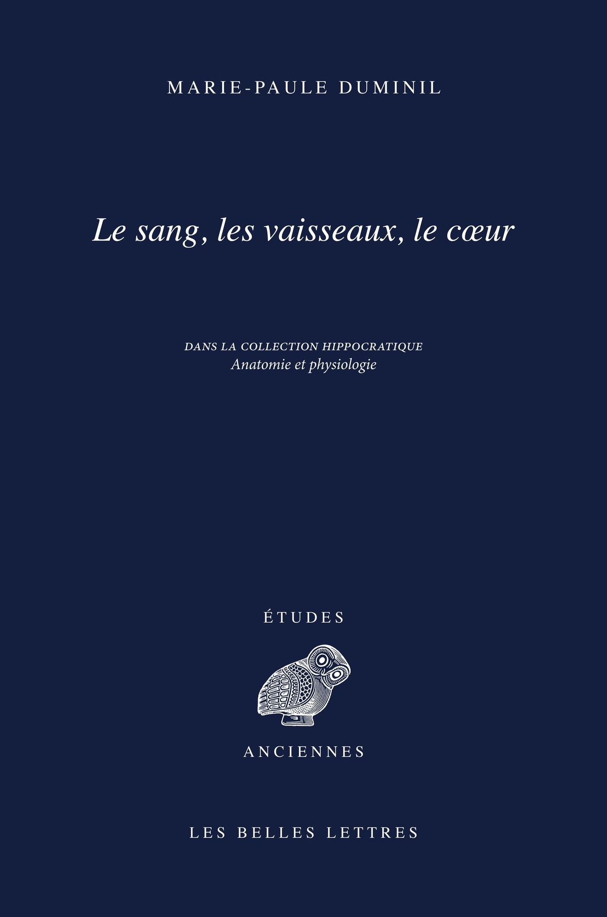 Le sang, les vaisseaux, le cœur