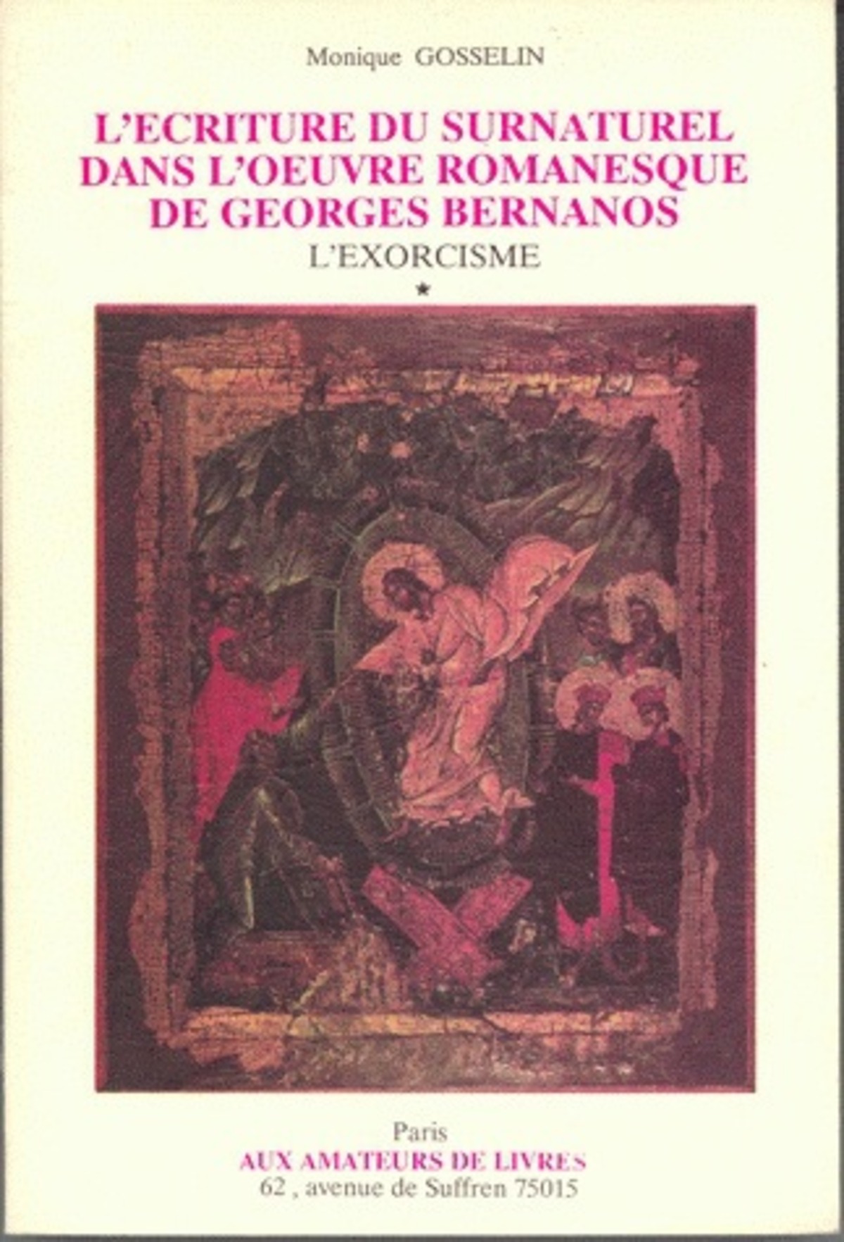 L'Écriture du surnaturel dans l'œuvre romanesque de Georges Bernanos
