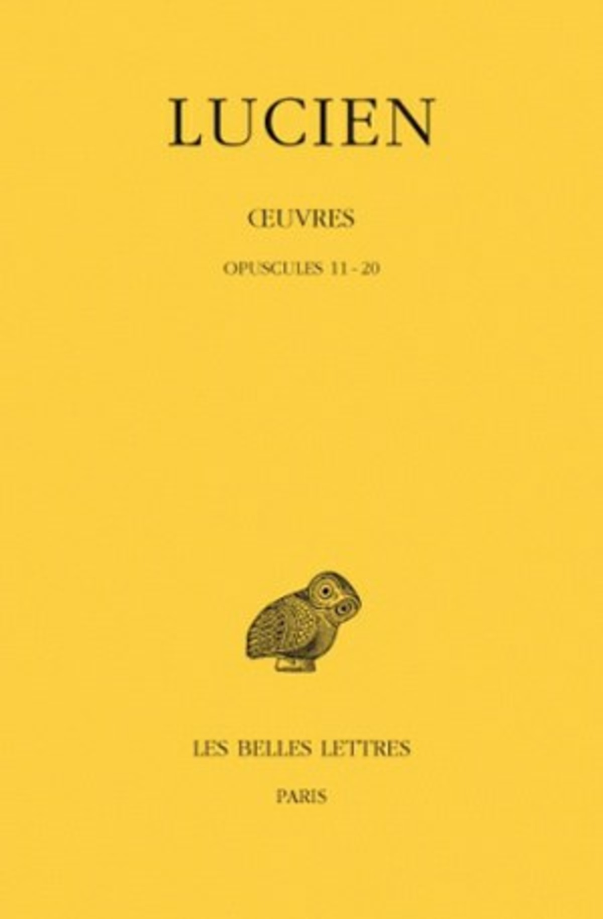 Œuvres. Tome II : Opuscules 11-20