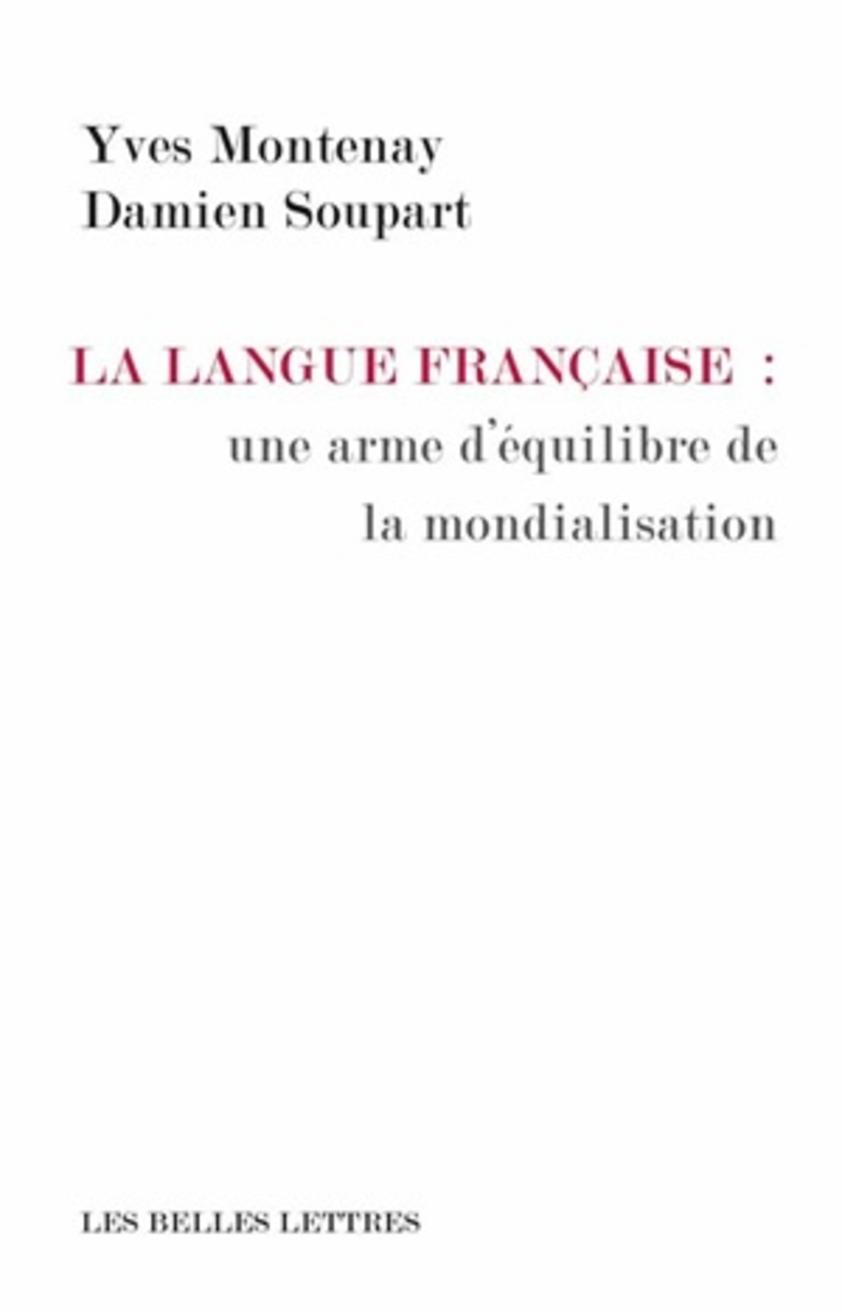 La Langue française: une arme d'équilibre de la mondialisation