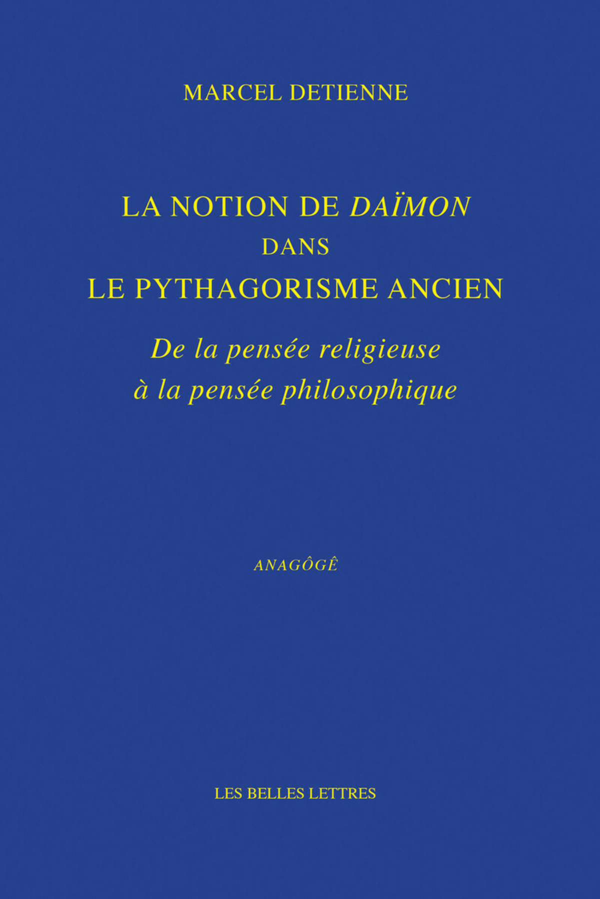La Notion de Daïmon dans le pythagorisme ancien