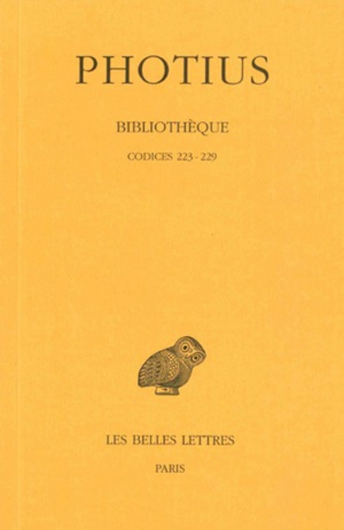 Bibliothèque. Tome IV : Codices 223-229