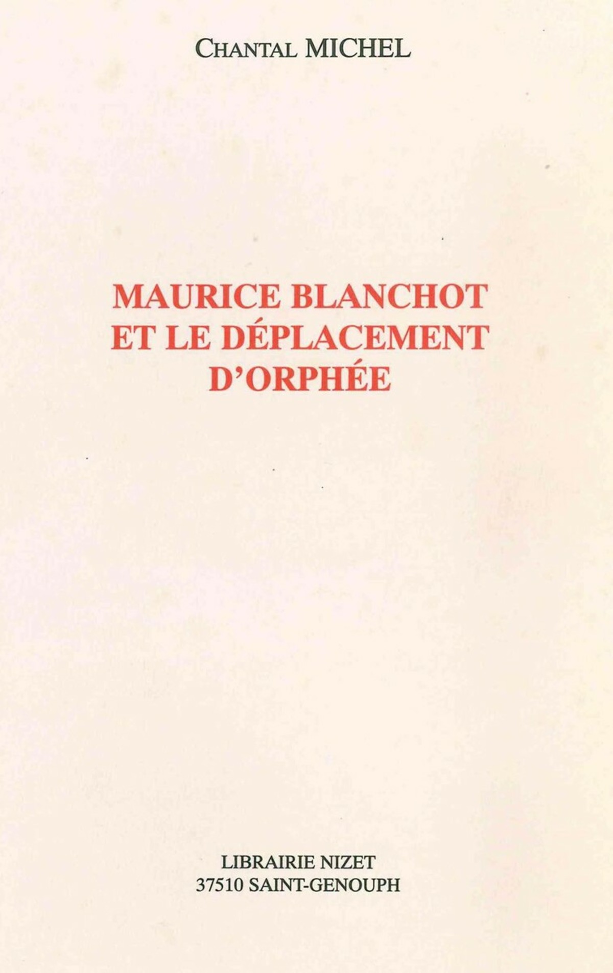 Maurice Blanchot et le déplacement d'Orphée