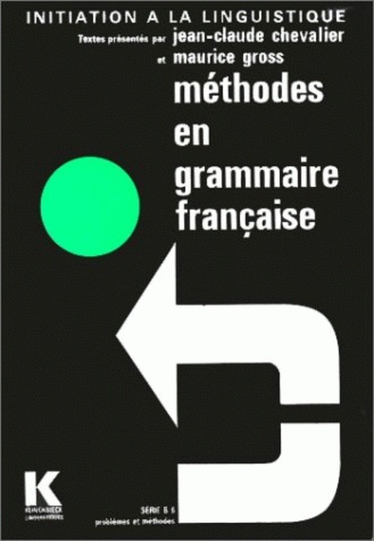 Méthodes en grammaire française