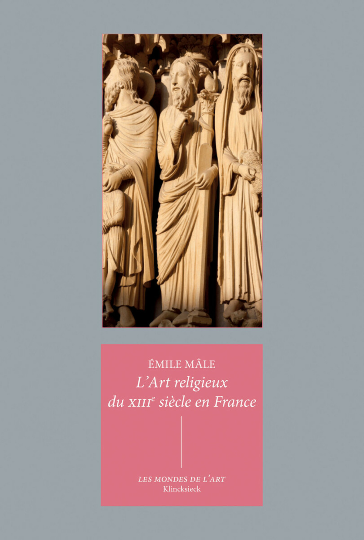 L'Art religieux du XIIIe siècle en France