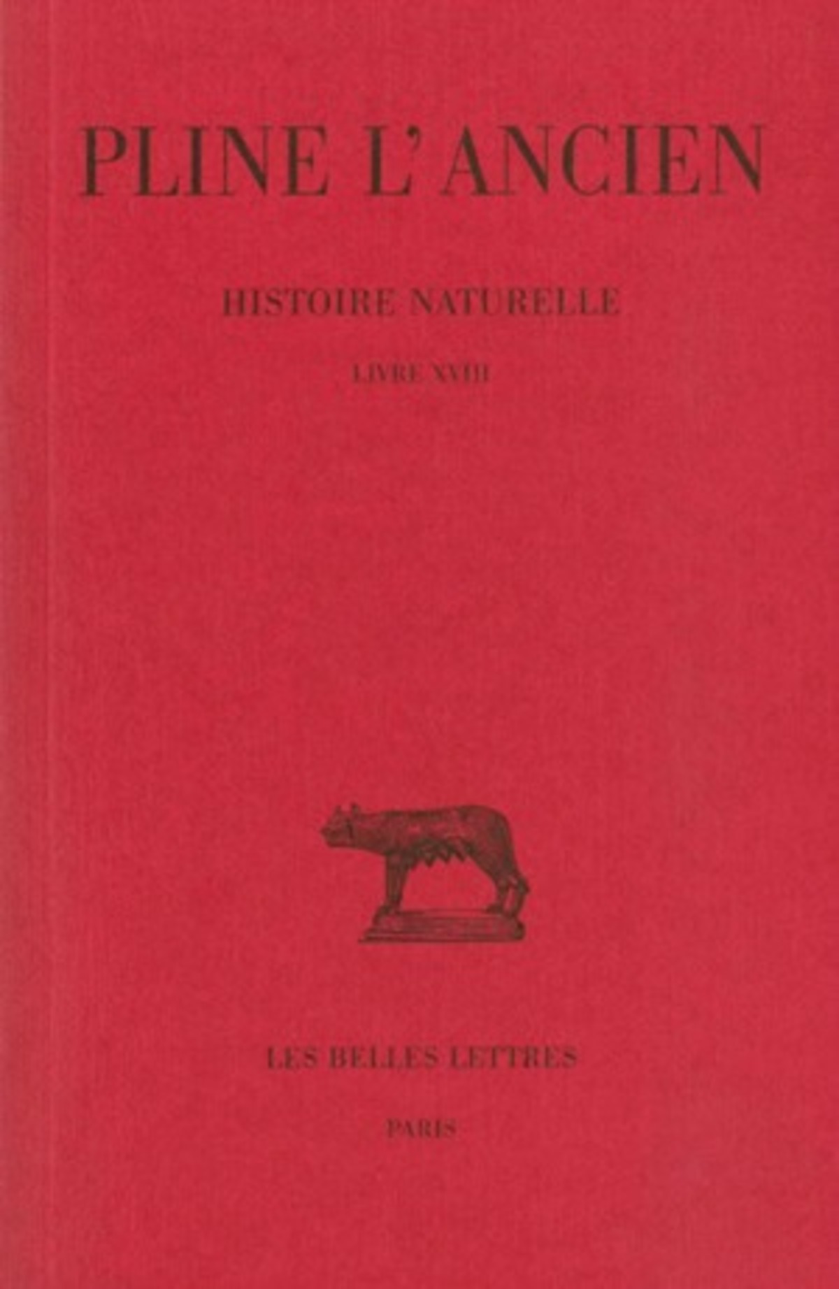 Histoire naturelle. Livre XVIII