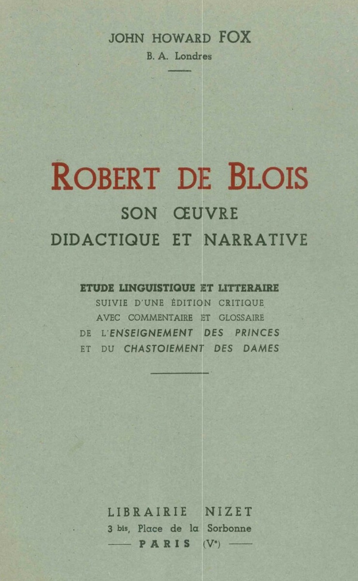 Robert de Blois, son œuvre didactique et narrative