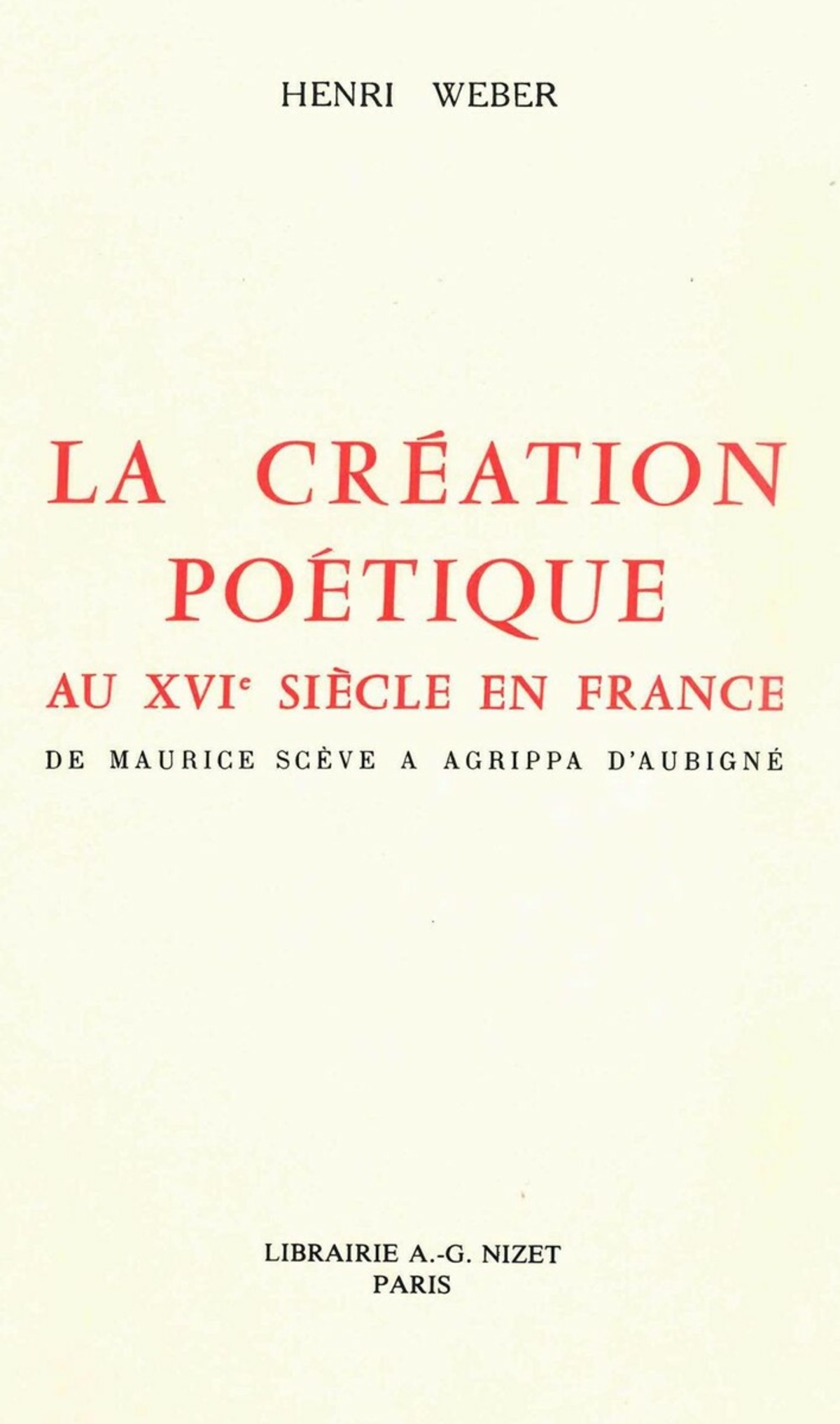 La Création poétique au XVIe siècle en France