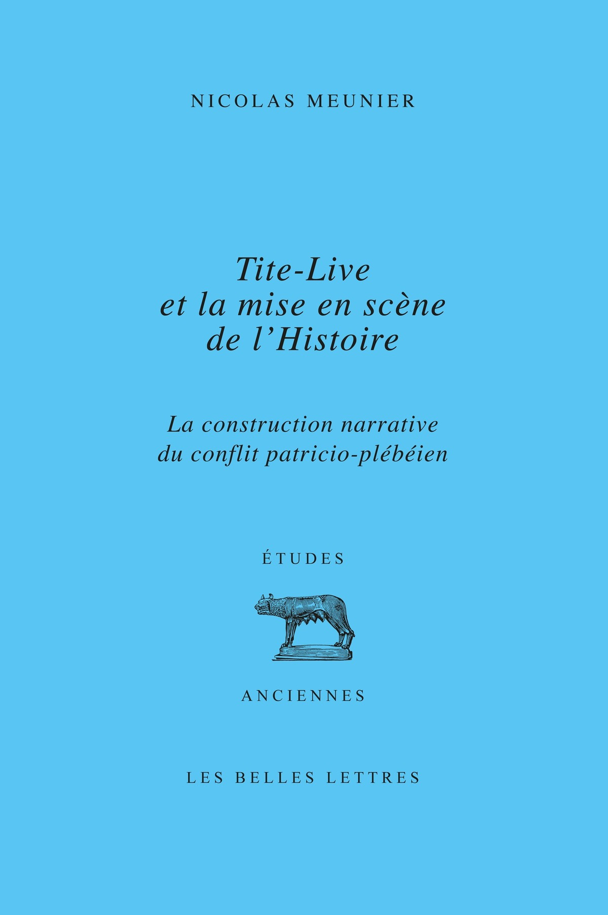 Tite-Live et la mise en scène de l'histoire