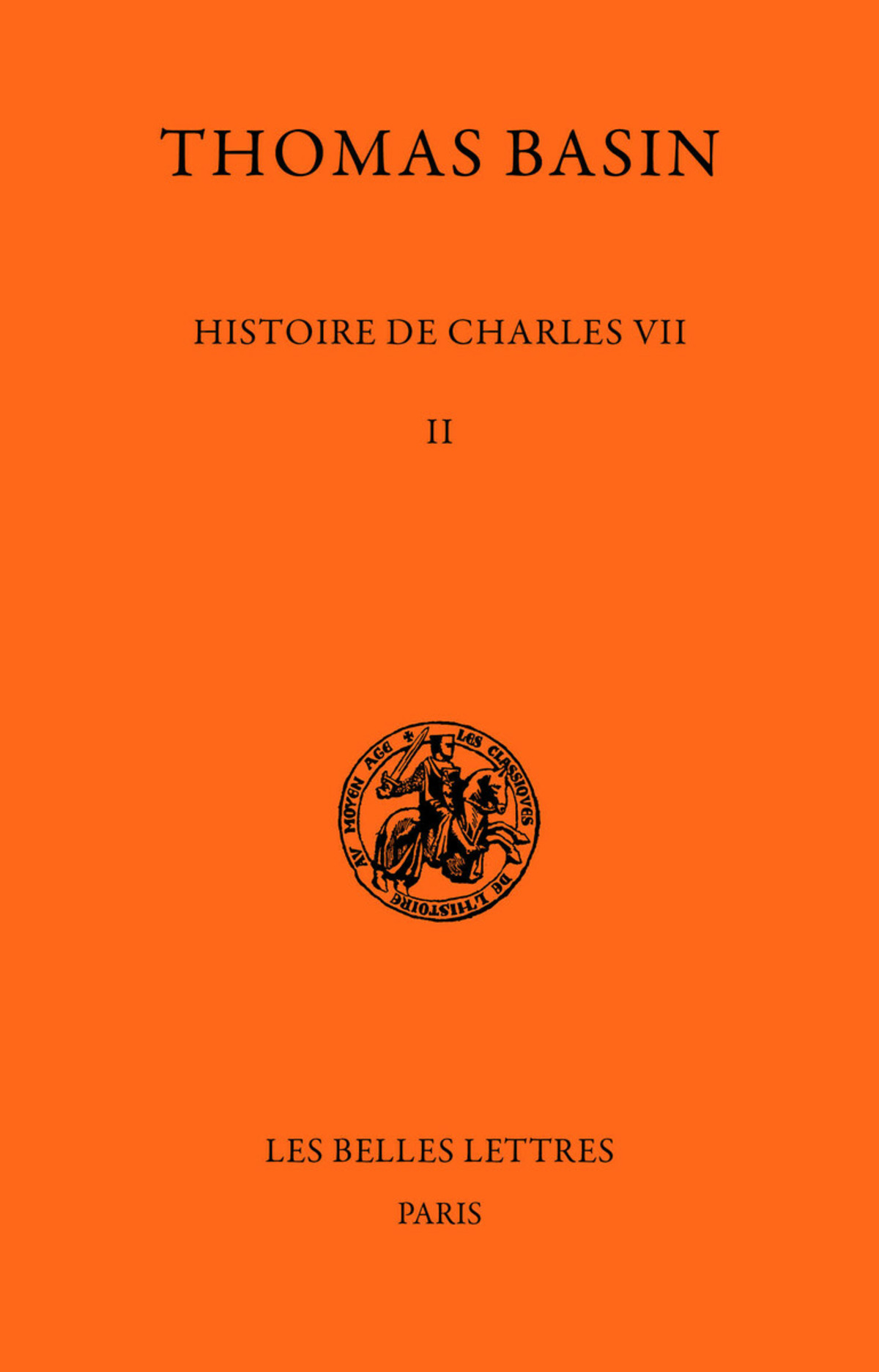 Histoire de Charles VII. Tome II : 1445-1450