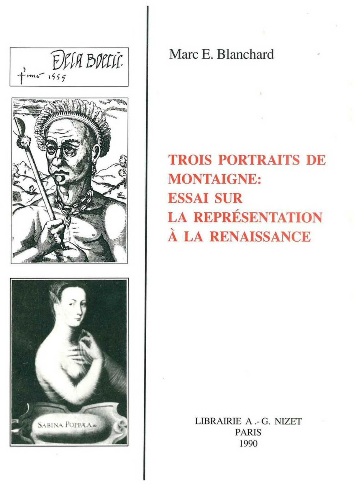 Trois portraits de Montaigne : essai sur la représentation à la Renaissance