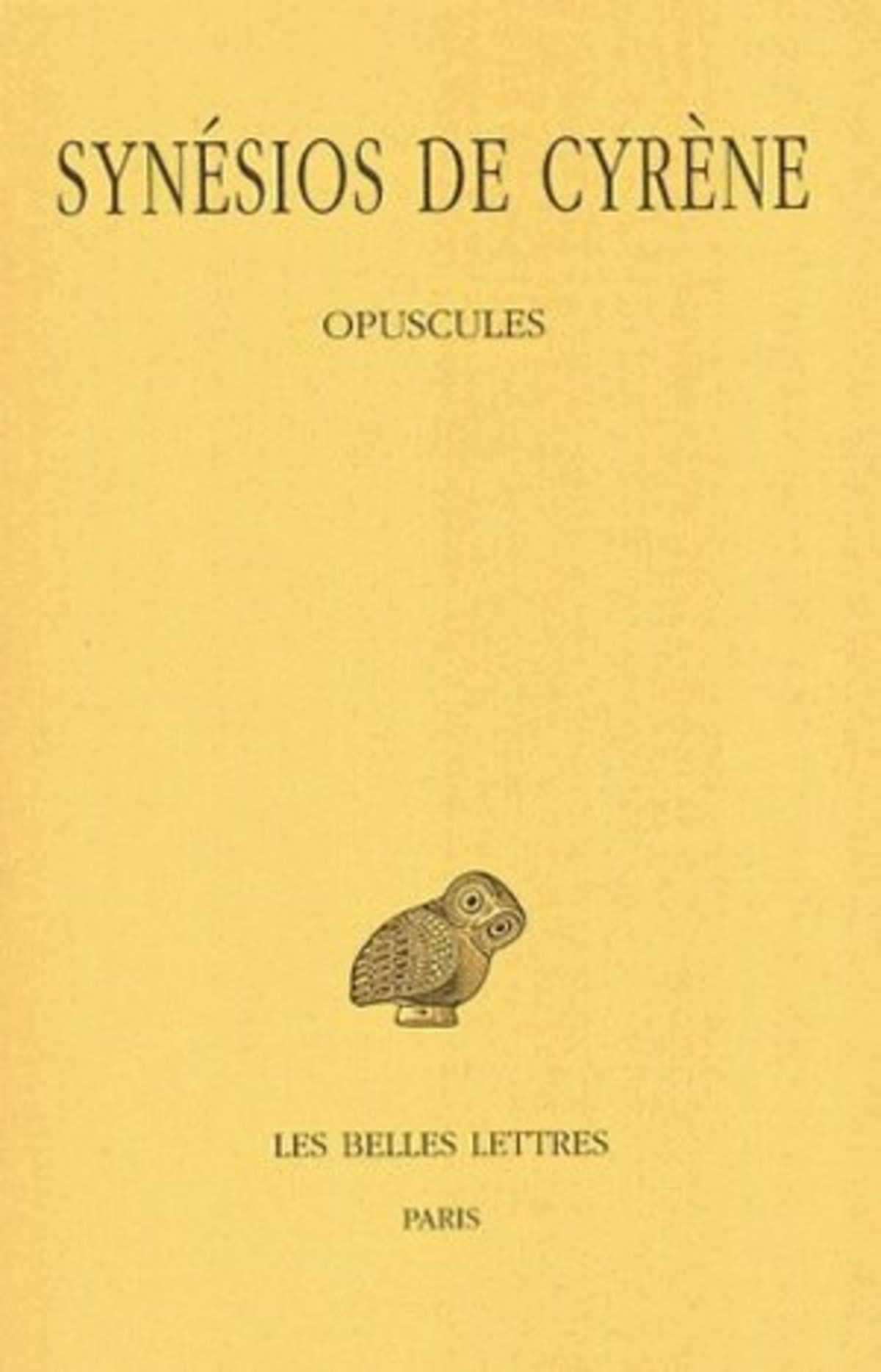 Tome IV : Opuscules I