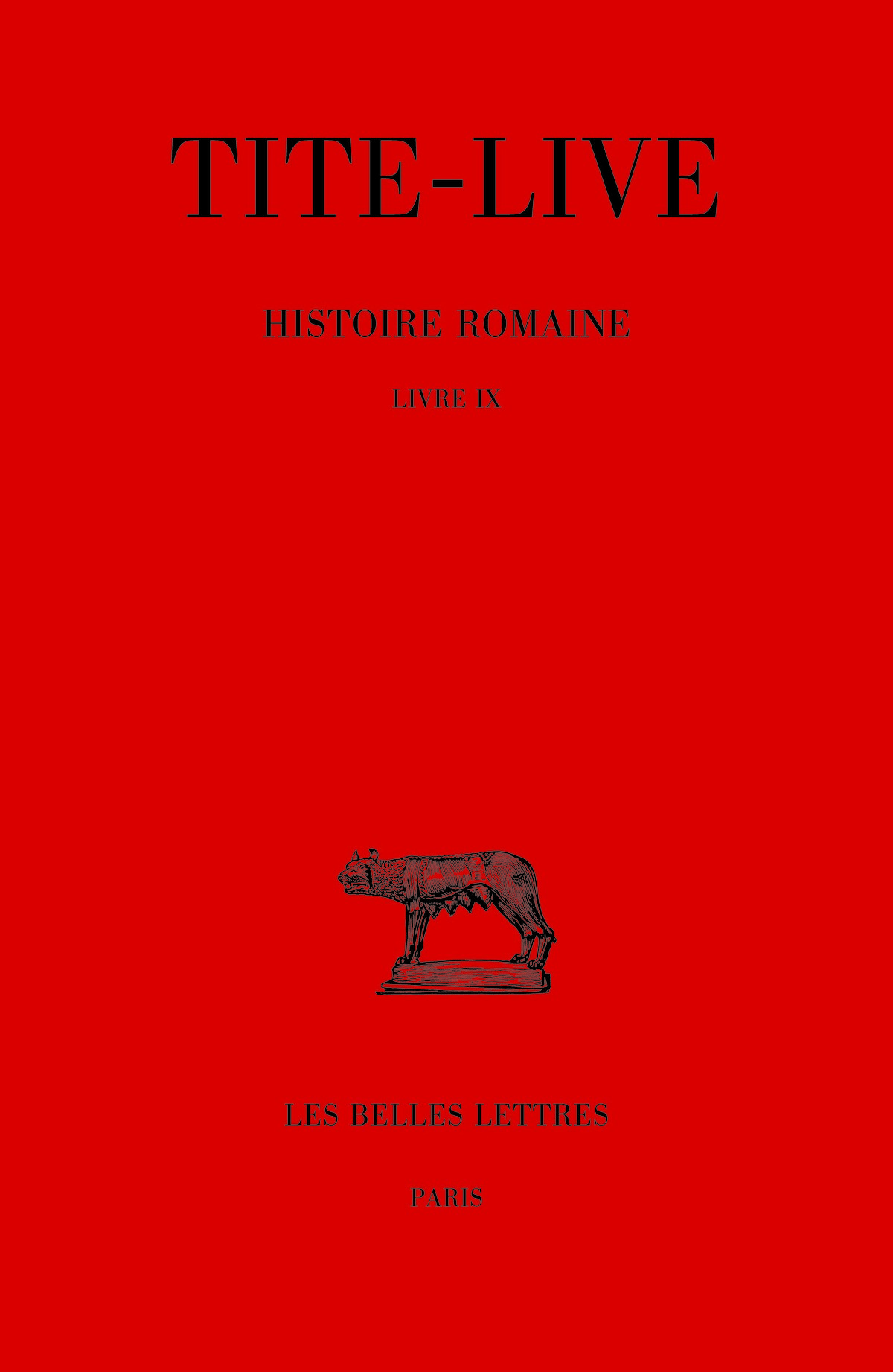 Histoire romaine. Tome IX : Livre IX