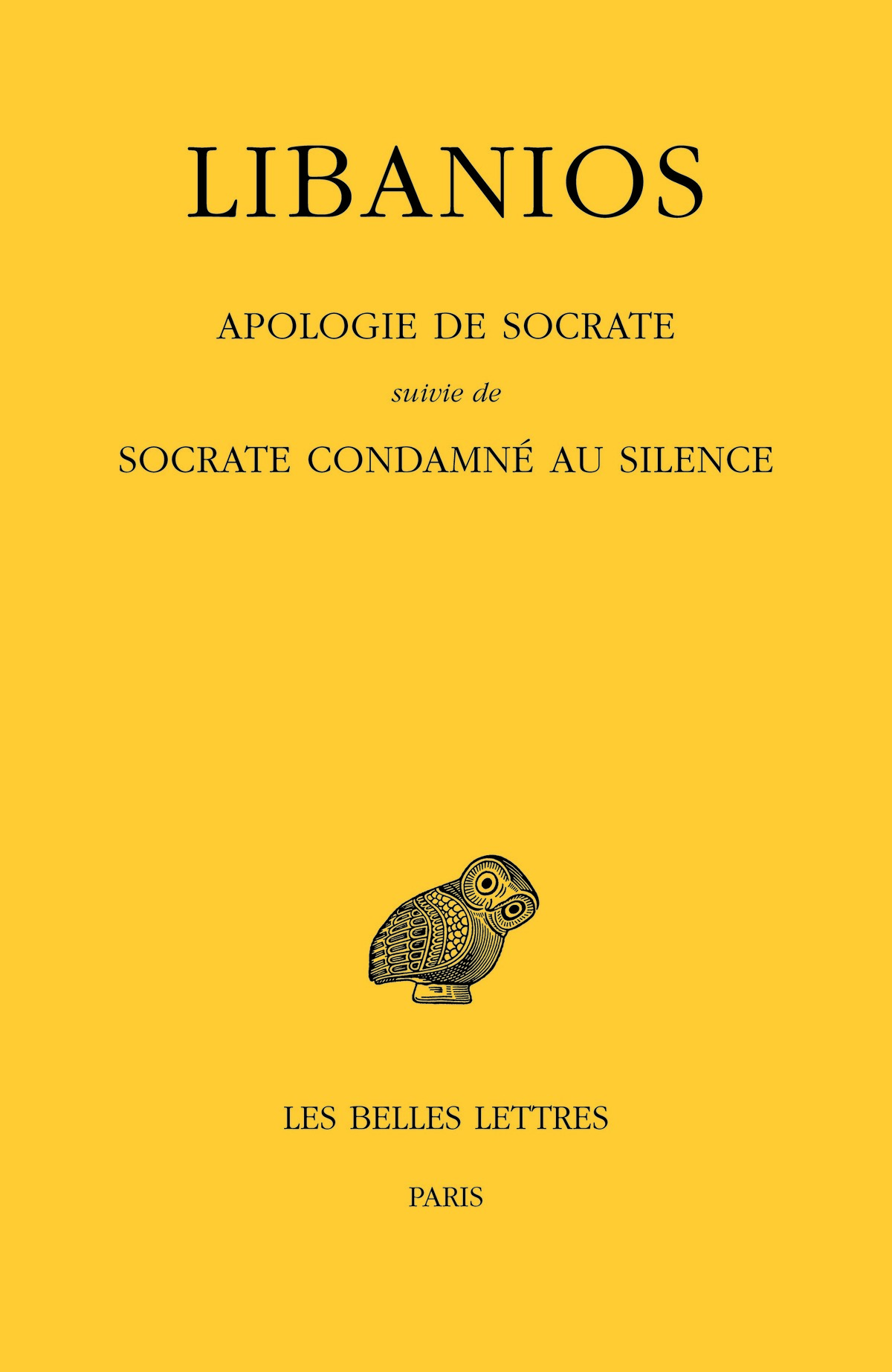 Apologie de Socrate suivie de Socrate condamné au silence