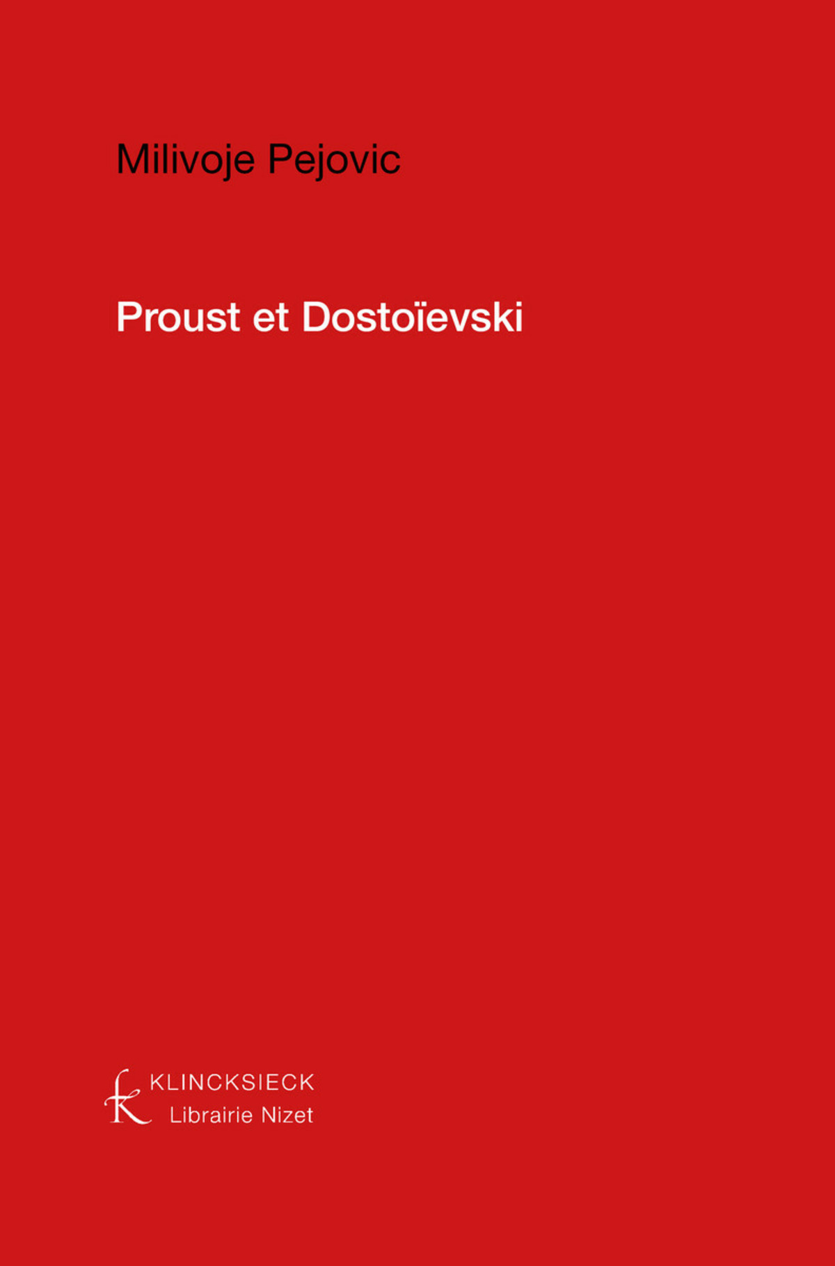Proust et Dostoïevski