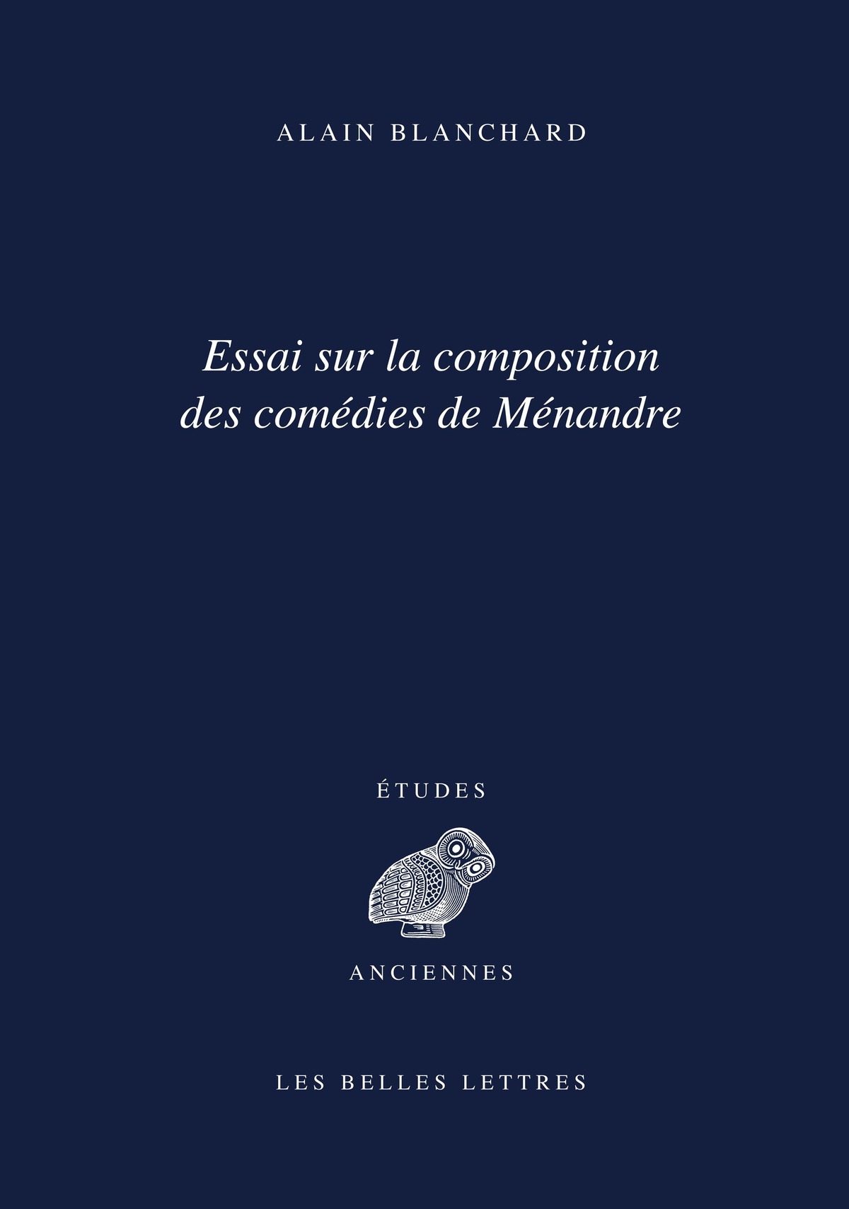 Essai sur la composition des comédies de Ménandre