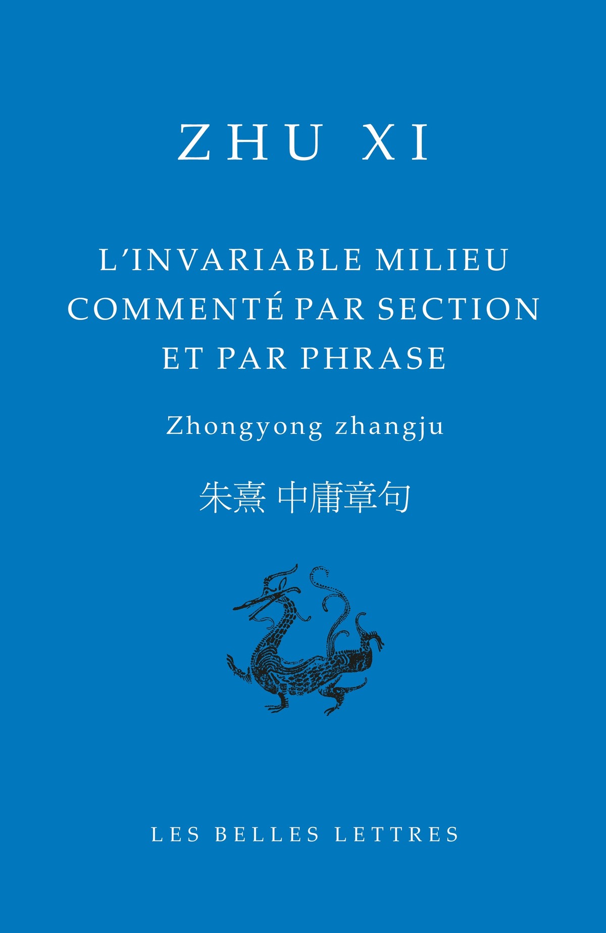 L'invariable milieu commenté par section et par phrase
