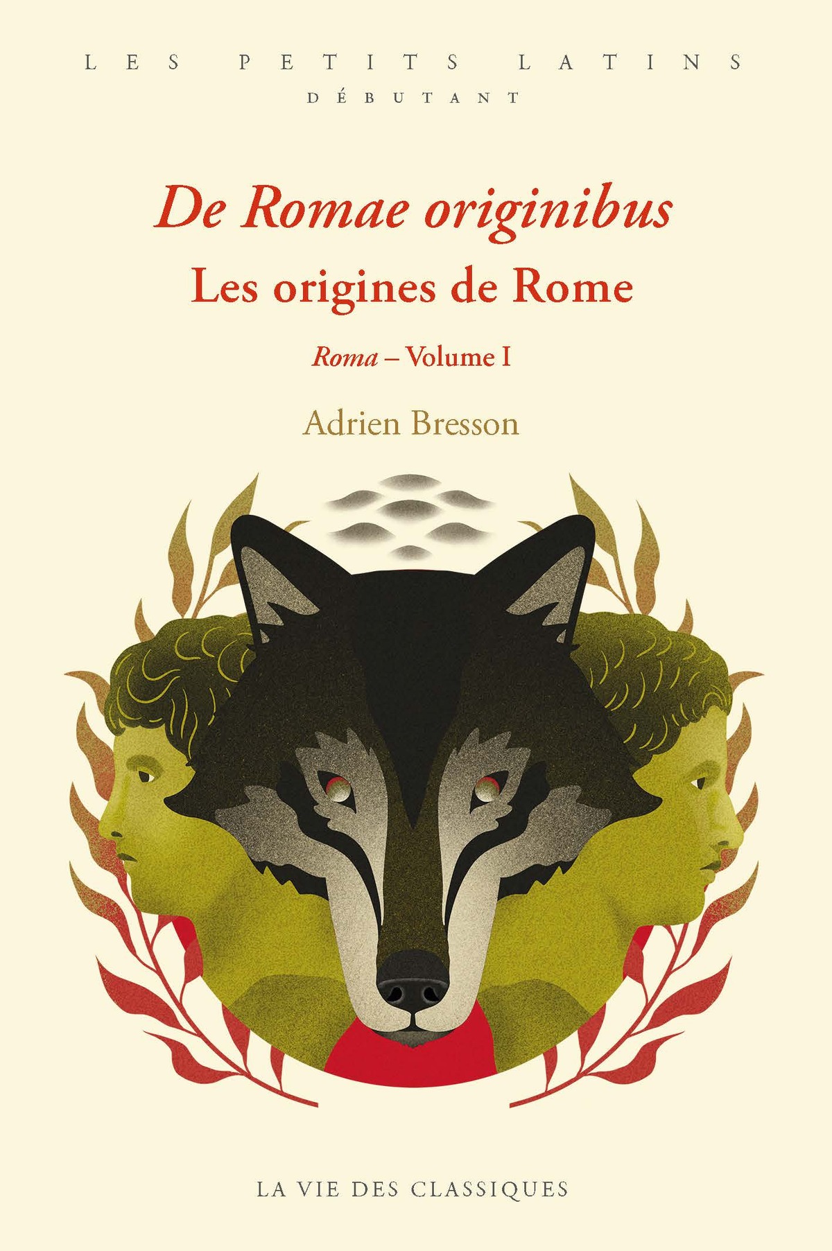 De romae originibus. Les origines de Rome