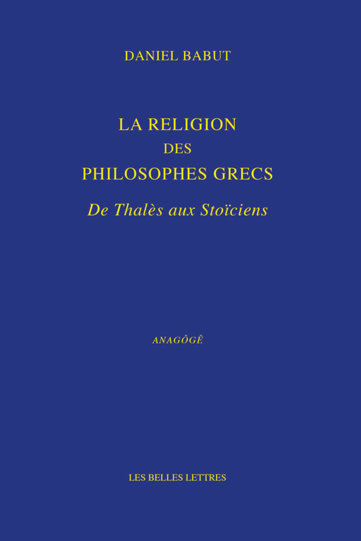 La Religion des philosophes grecs