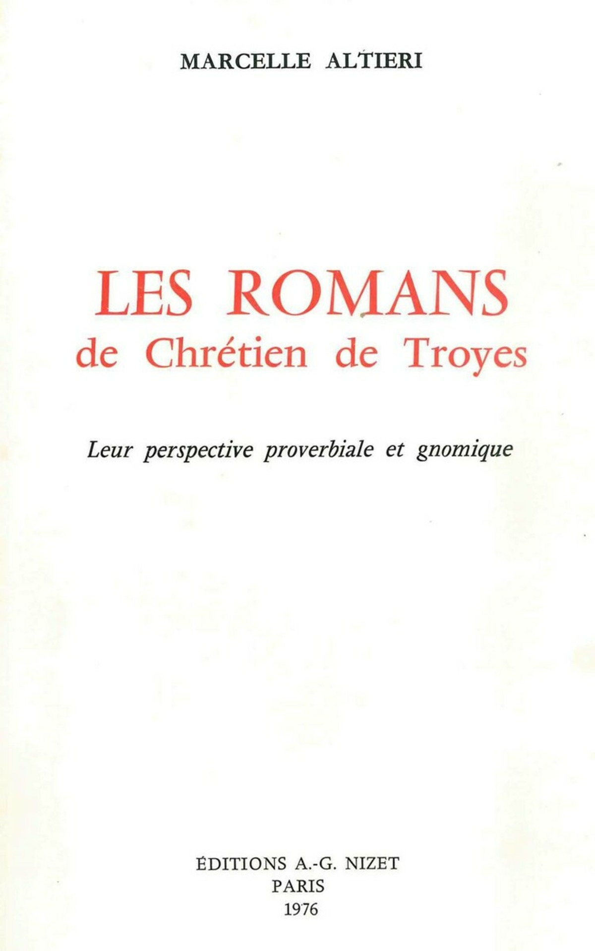 Les Romans de Chrétien de Troyes