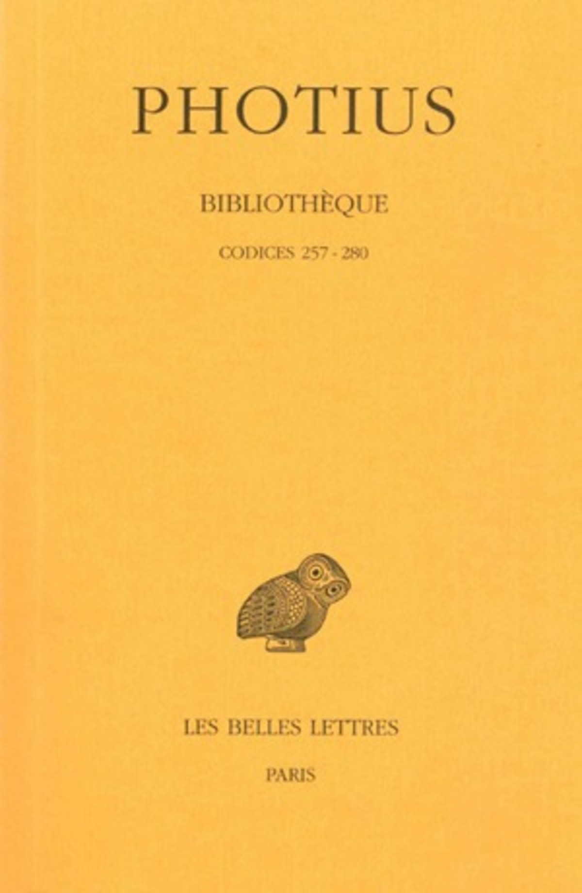 Bibliothèque. Tome VIII : Codices 257-280