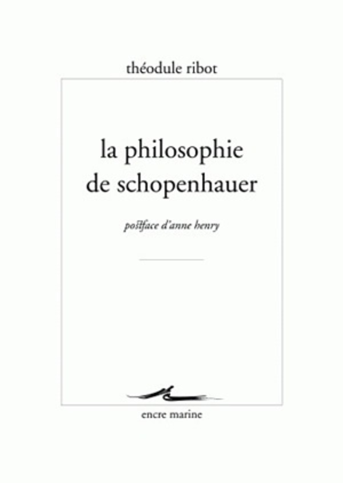 La Philosophie de Schopenhauer