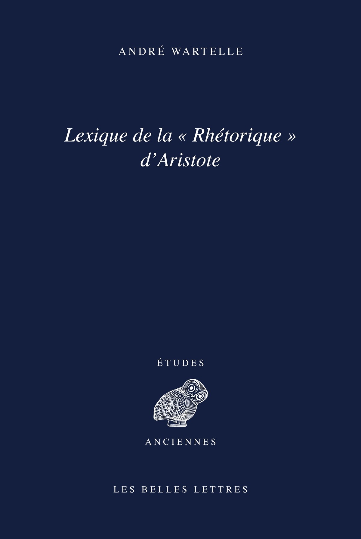 Lexique de la « Rhétorique » d'Aristote