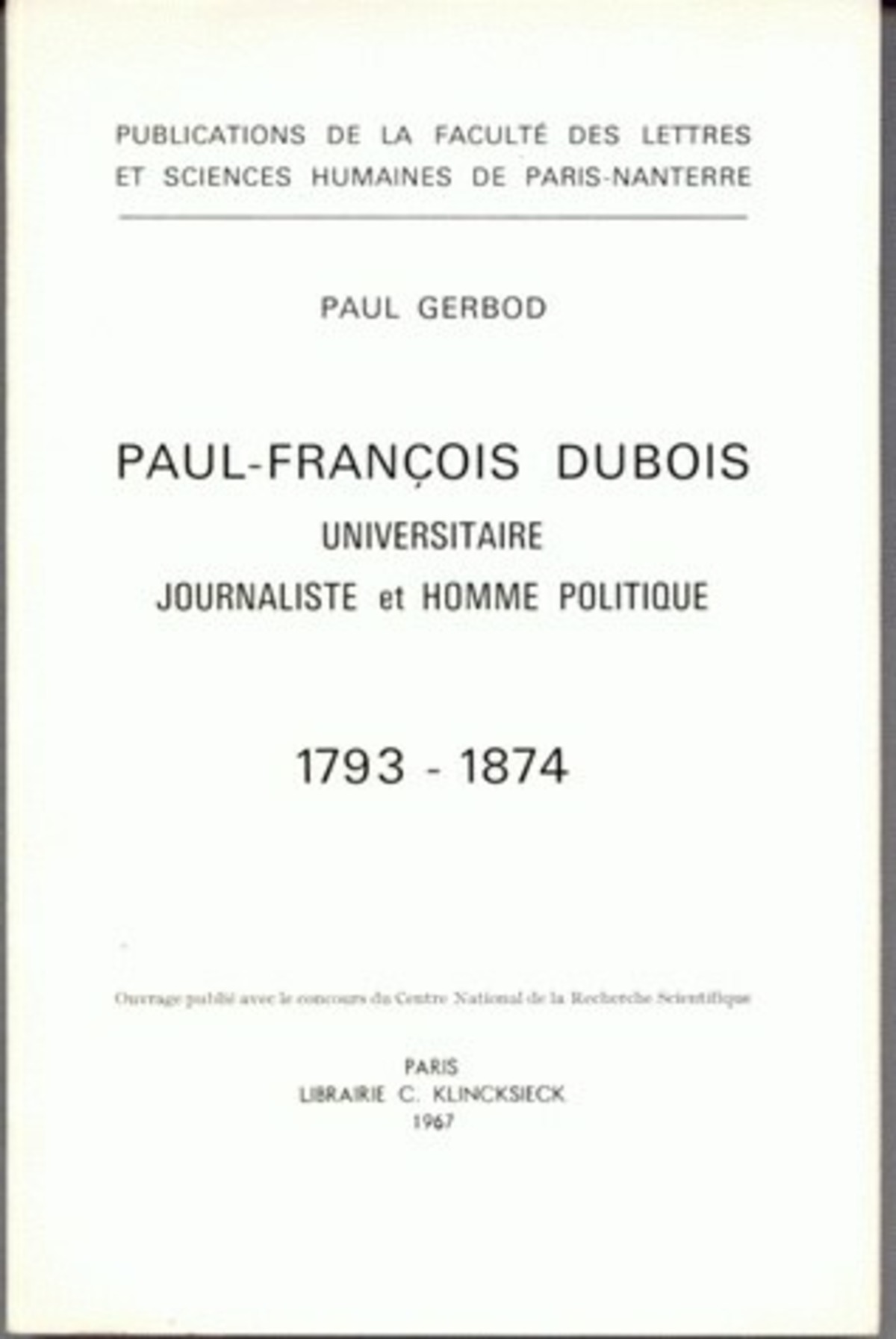 Paul-François Dubois (1793-1874), universitaire, journaliste et homme politique