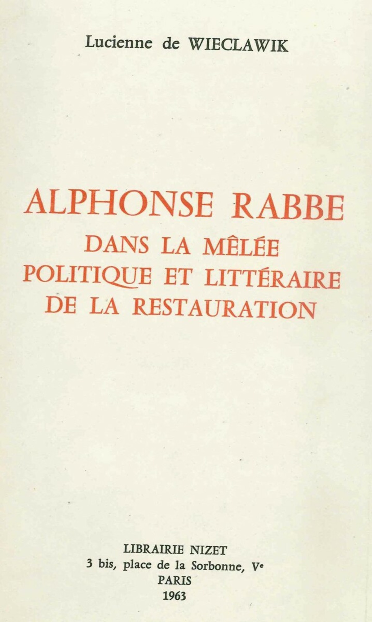 Alphonse Rabbe dans la mêlée politique et littéraire de la Restauration