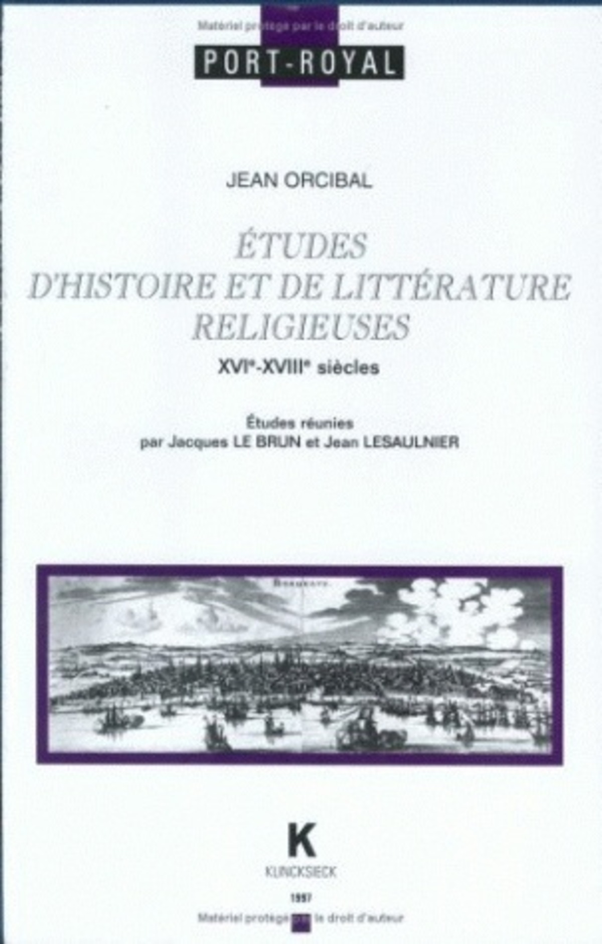 Études d'histoire et de littérature religieuses (XVIe-XVIIIe siècles)