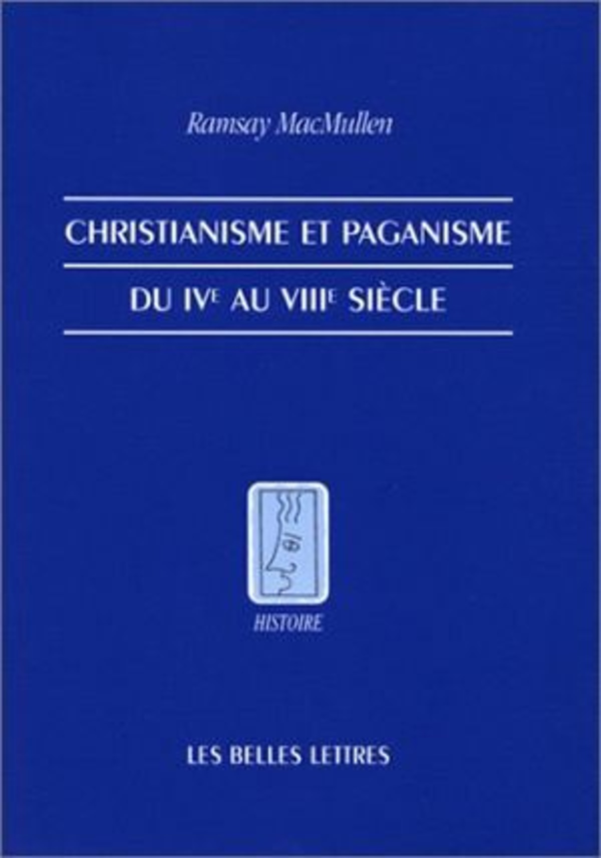 Christianisme et paganisme du IVe au VIIIe siècle