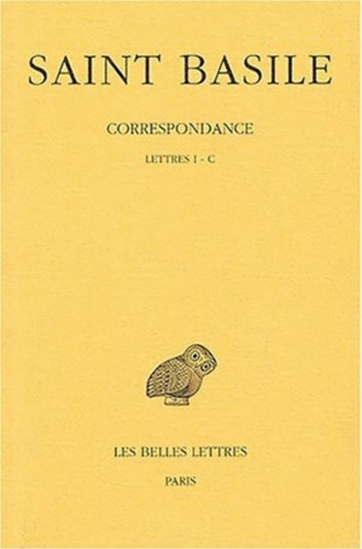 Correspondance. Tome I : Lettres I-C