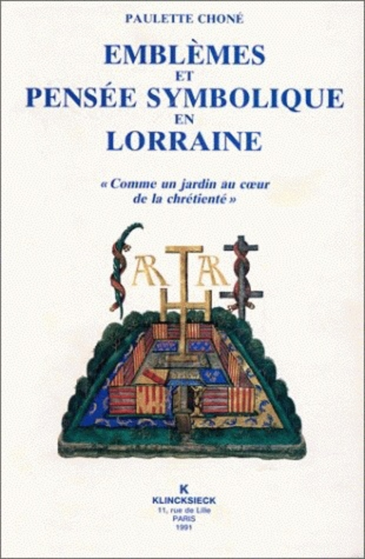 Emblèmes et pensée symbolique en Lorraine (1525-1633)