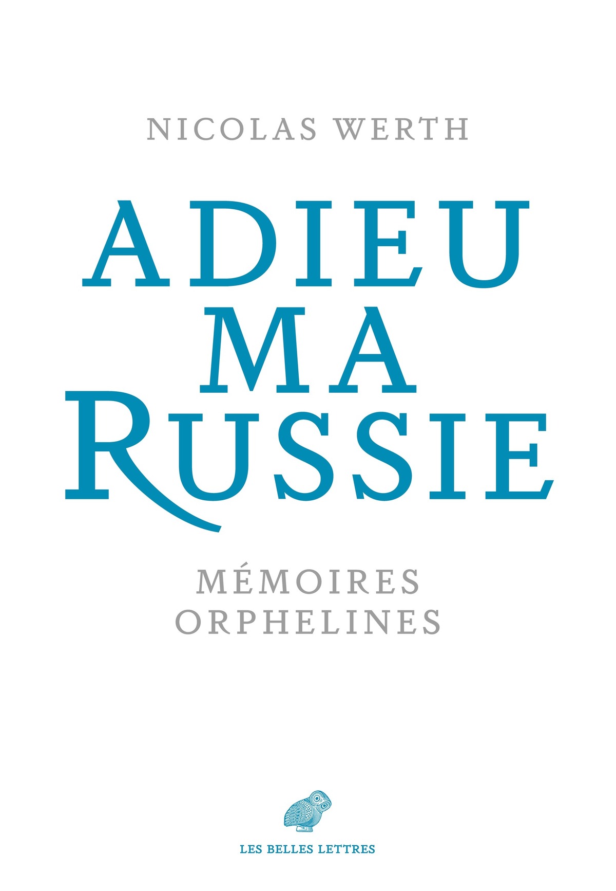 Adieu ma Russie