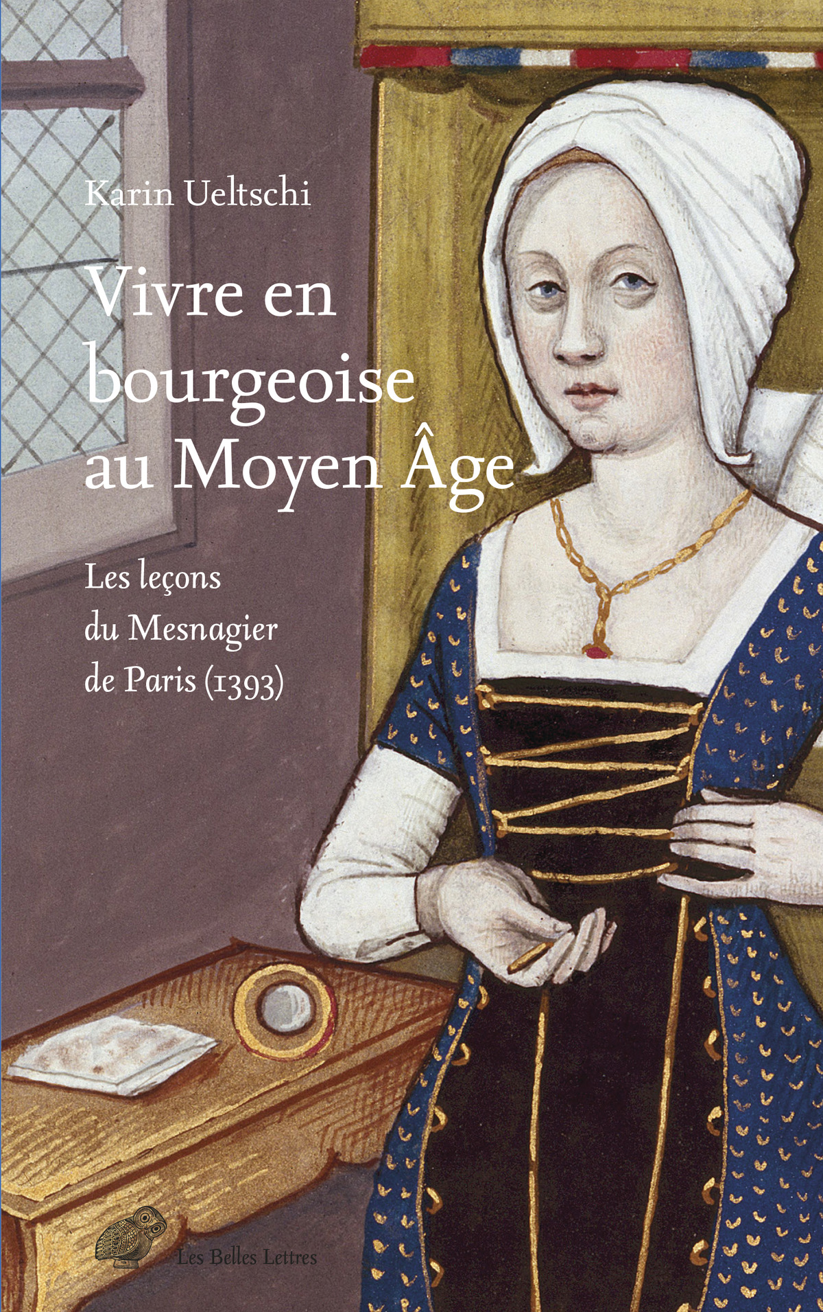 Vivre en bourgeoise au Moyen Âge