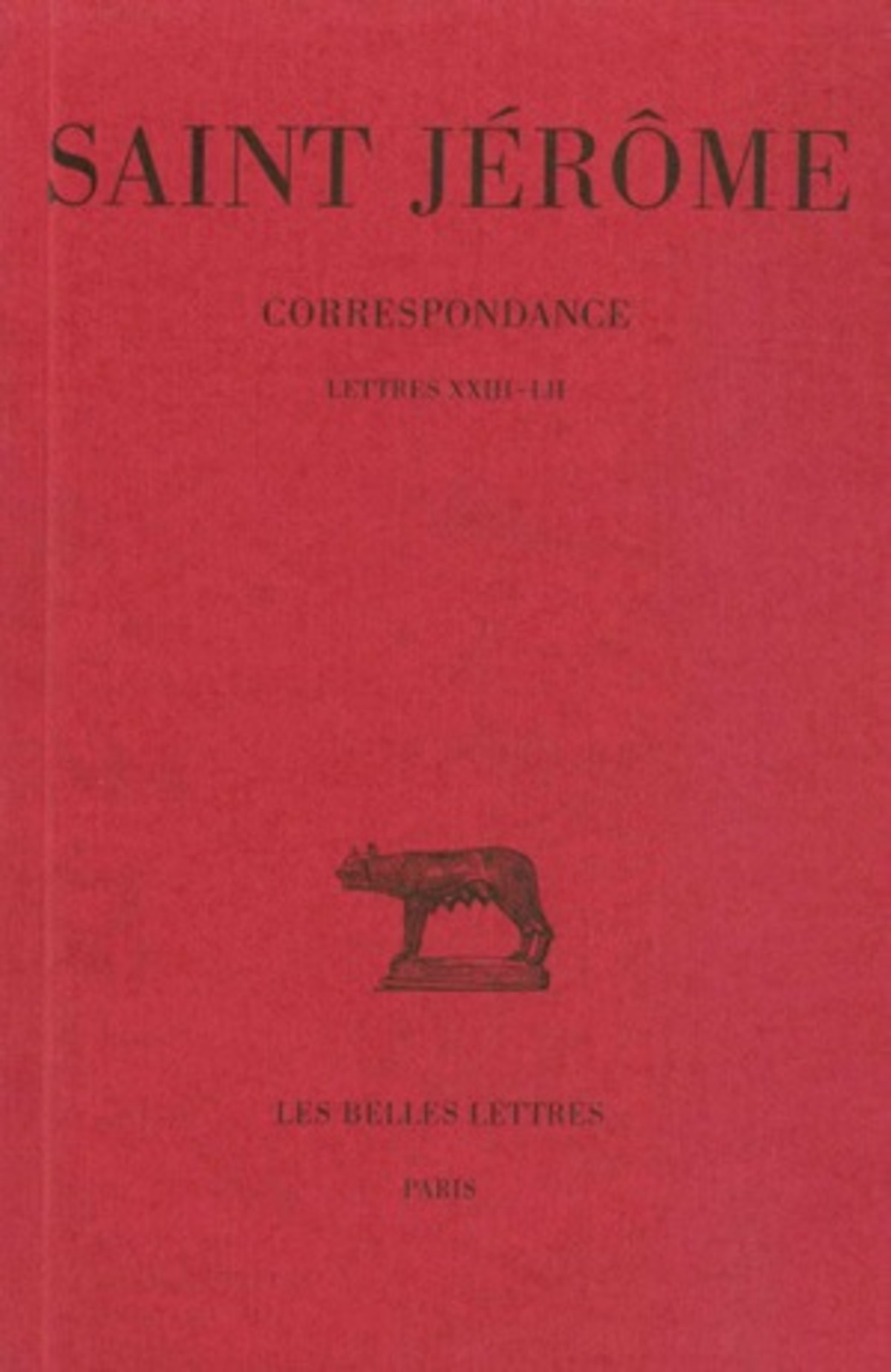 Correspondance. Tome II : Lettres XXIII-LII