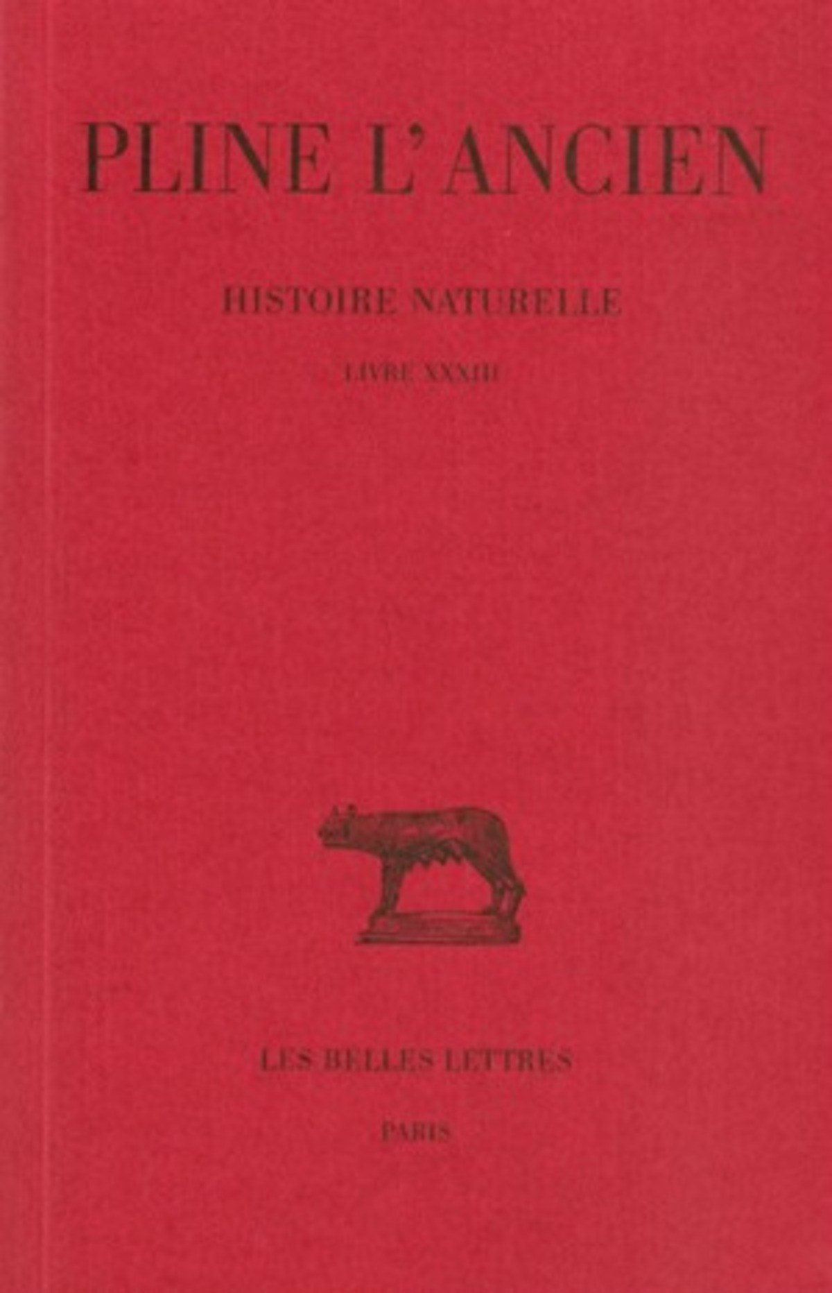 Histoire naturelle. Livre XXXIII