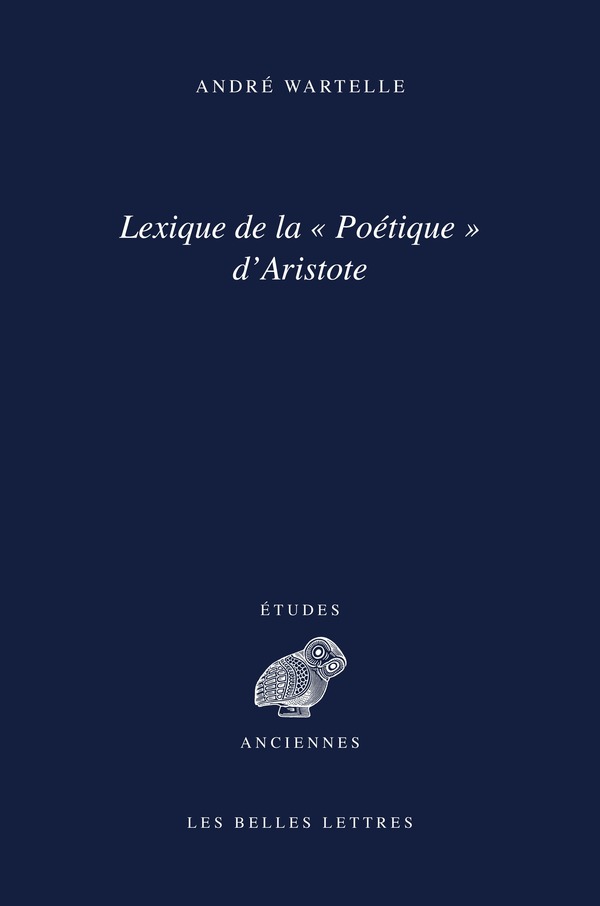Lexique de la « Poétique » d'Aristote