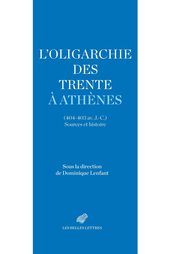 L’oligarchie des Trente à Athènes (404-403 av. J.-C.)