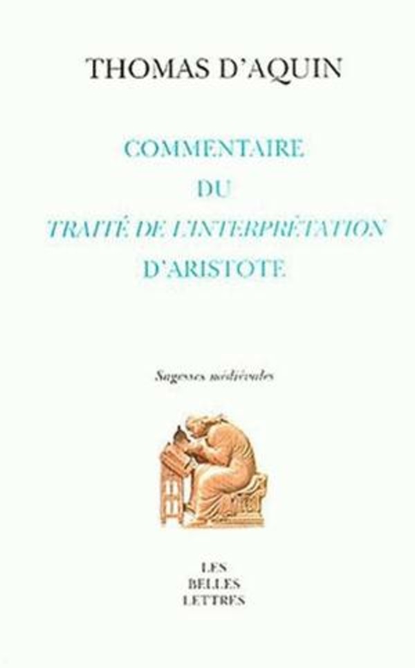 Commentaire du Traité de l'Interprétation d'Aristote