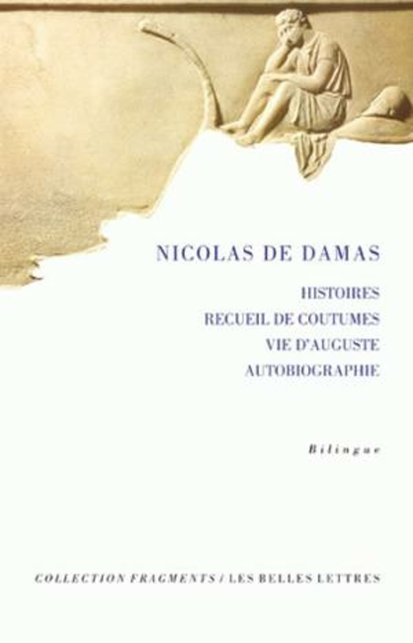 Histoires. Recueil de coutumes. Vie d'Auguste. Autobiographie