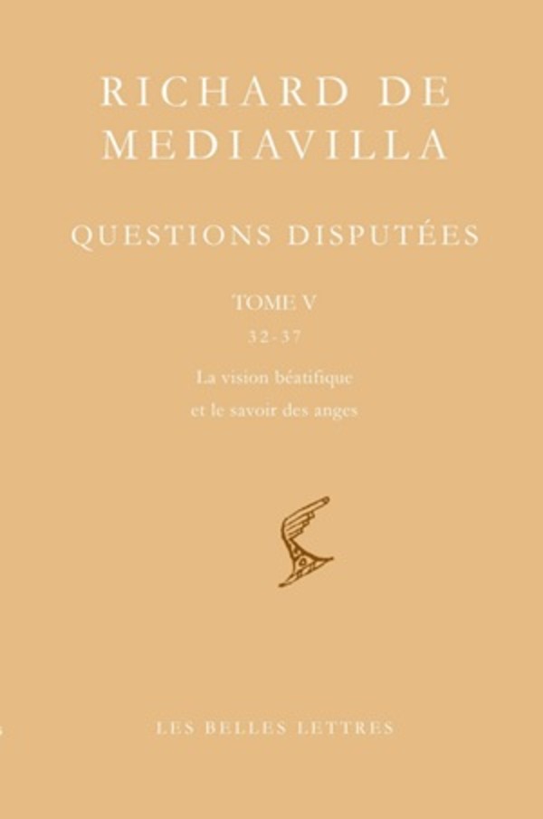 Questions disputées. Tome V: Questions 32-37. La vision béatifique et le savoir des anges