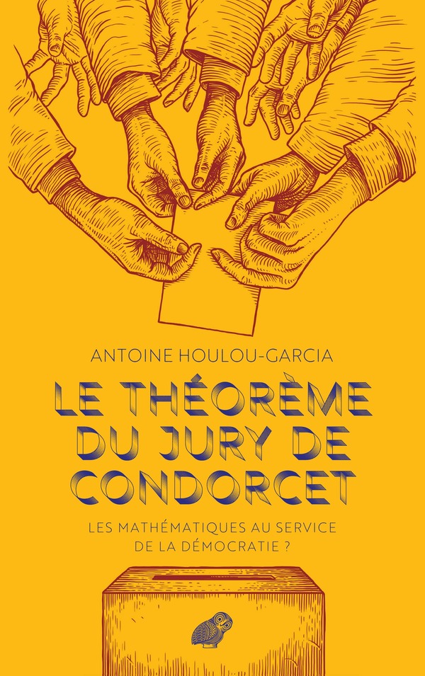 Le théorème du Jury de Condorcet