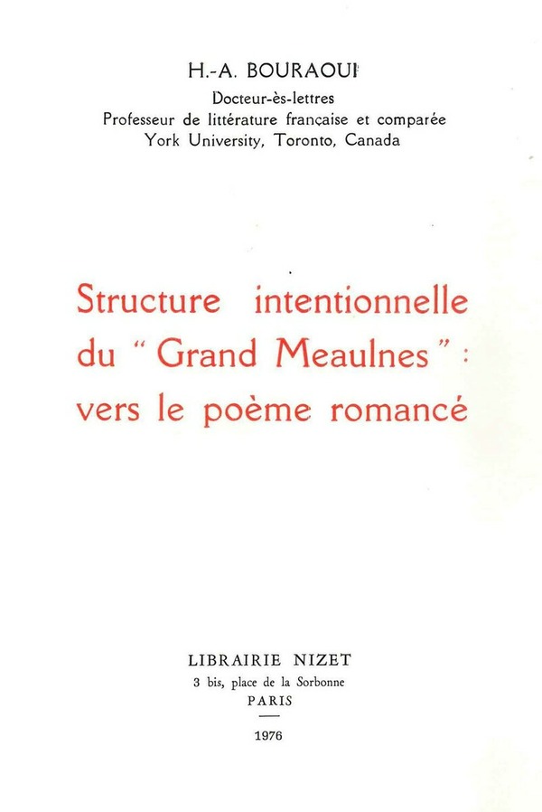 Structure intentionnelle du Grand Meaulnes : vers le poème romancé