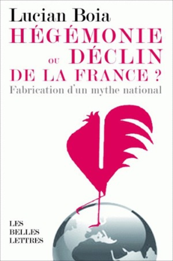 Hégémonie ou déclin de la France ?