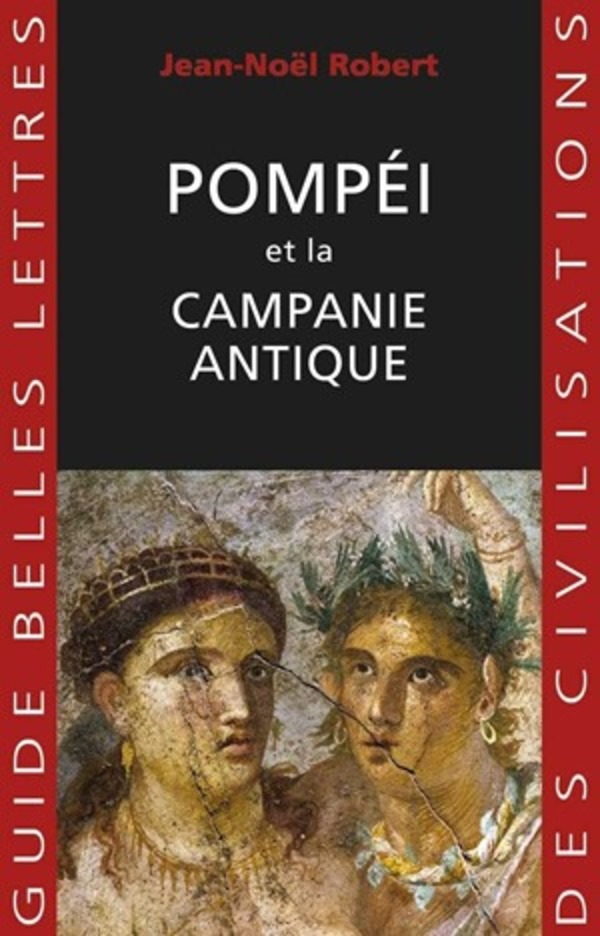 Pompéi et la Campanie antique