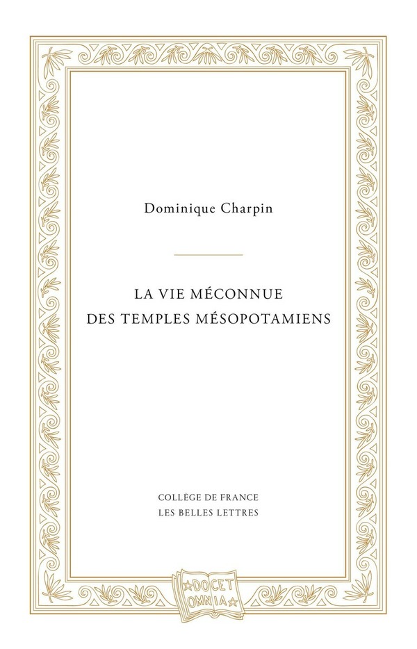 La Vie méconnue des temples mésopotamiens