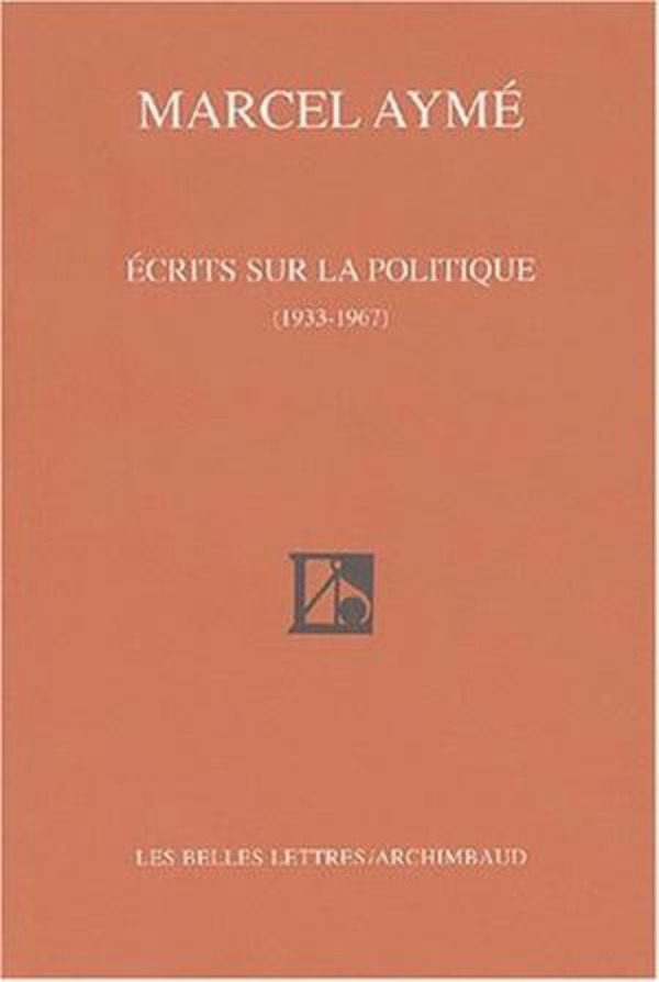 Écrits sur la politique (1933-1967)