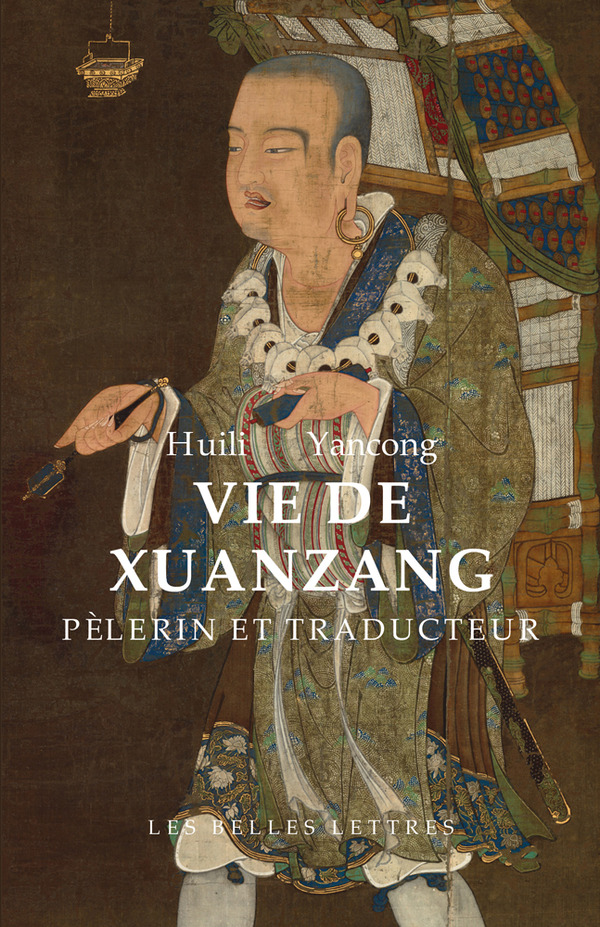 Vie de Xuanzang, pélerin et traducteur